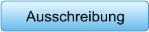 Ausschreibung