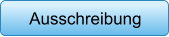 Ausschreibung